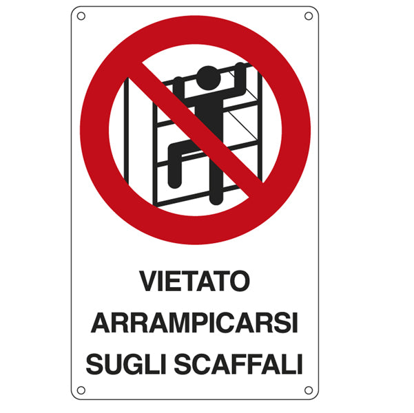 CARTELLI SEGNALATORI - 633601W - Cartello segnalatore - 16,6x26,2 cm - VIETATO ARRAMPICARSI SUGLI SCAFFALI - alluminio - Cartelli Segnalatori
