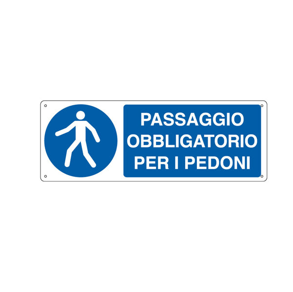 CARTELLI SEGNALATORI - E1956K - Cartello segnalatore - 35x12,5 cm -PASSAGGIO OBBLIGATORIO PER I PEDONI - alluminio - Cartelli Segnalatori