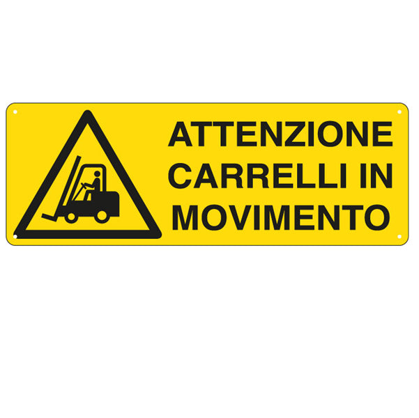 CARTELLI SEGNALATORI - E1753K - Cartello segnalatore - 35x12,5 cm - ATTENZIONE CARRELLI IN MOVIMENTO - alluminio - Cartelli Segnalatori