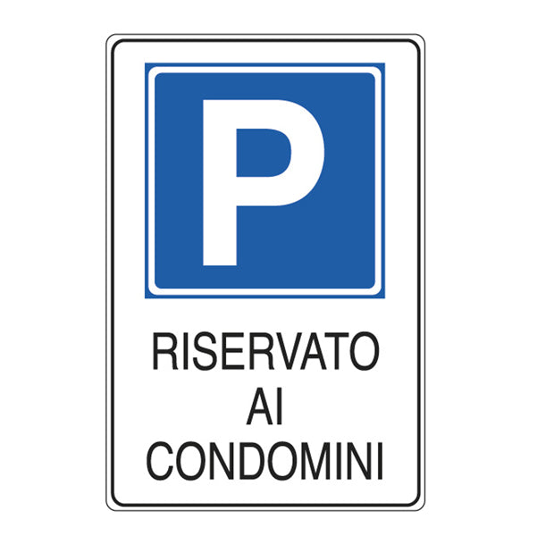 CARTELLI SEGNALATORI - E5621K - Cartello segnalatore - 20x30 cm - PARCHEGGIO RISERVATO AI CONDOMINI - alluminio - Cartelli Segnalatori
