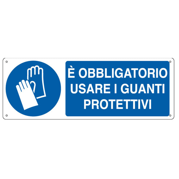 CARTELLI SEGNALATORI - E1904K - Cartello segnalatore - 35x12,5 cm - E' OBBLIGATORIO USARE I GUANTI PROTETTIVI - alluminio - Cartelli Segnalatori