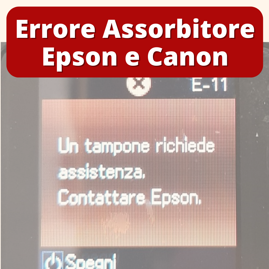 errore tamponi inchiostro epson canon spugne