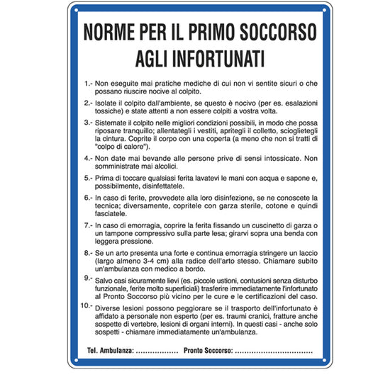 CARTELLI SEGNALATORI - 3612 - Cartello segnalatore - 33,3x47 cm - NORME DI PRIMO SOCCORSO AGLI INFORTUNATI - alluminio - Cartelli Segnalatori - 76923 -  Conf. da 1 Pz.
