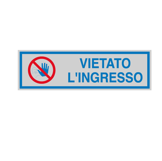 CARTELLI SEGNALATORI - 96672 - Targhetta adesiva - VIETATO L'INGRESSO - 16,5 x 5 cm - Cartelli Segnalatori