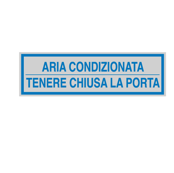 CARTELLI SEGNALATORI - 96694 - Targhetta adesiva - ARIA CONDIZIONATA... - 16,5 x 5 cm - Cartelli Segnalatori
